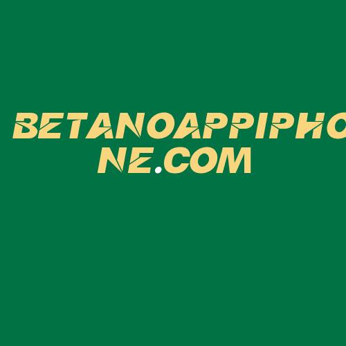 Logo da BETANOAPPIPHONE